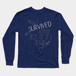 I survived another year of 3rd grade Long Sleeve T-Shirt